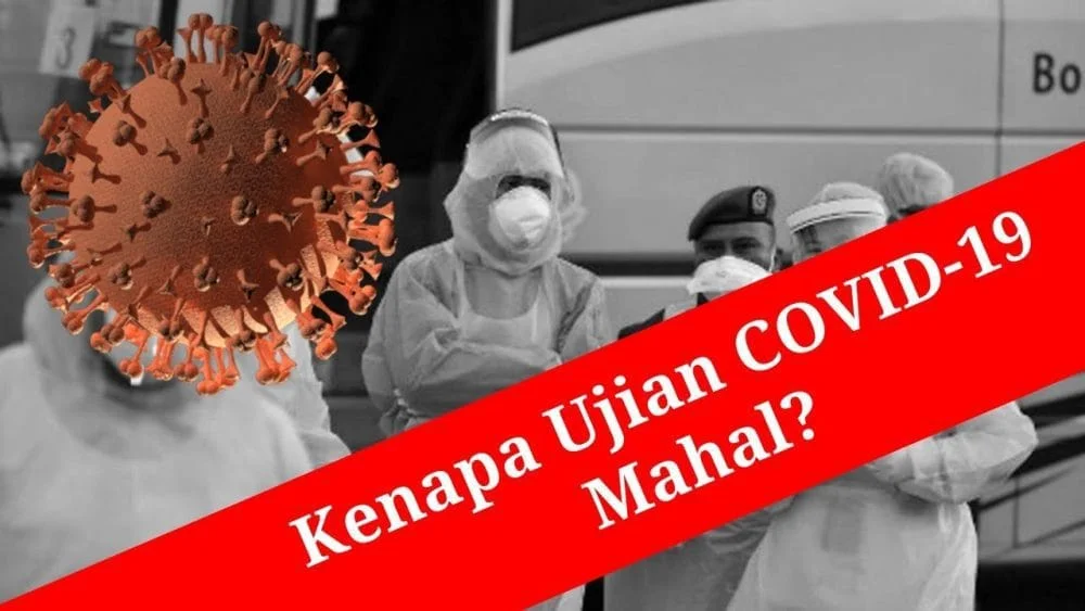 [Part 2/2] Kenapa Ujian COVID-19 Mahal?