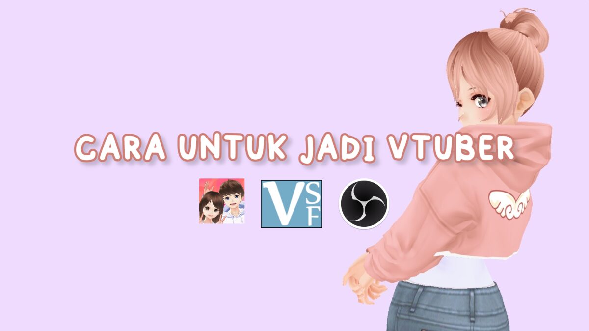 Tutorial hasilkan avatar maya untuk Vtuber anda