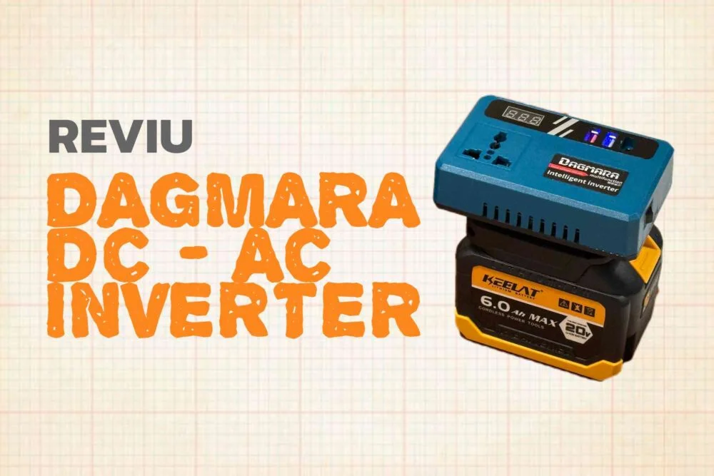 [Reviu] Dagmara Inverter tukar bateri Makita jadi powerbank RM50